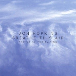JonHopkins_BreatheThisAir_608x608